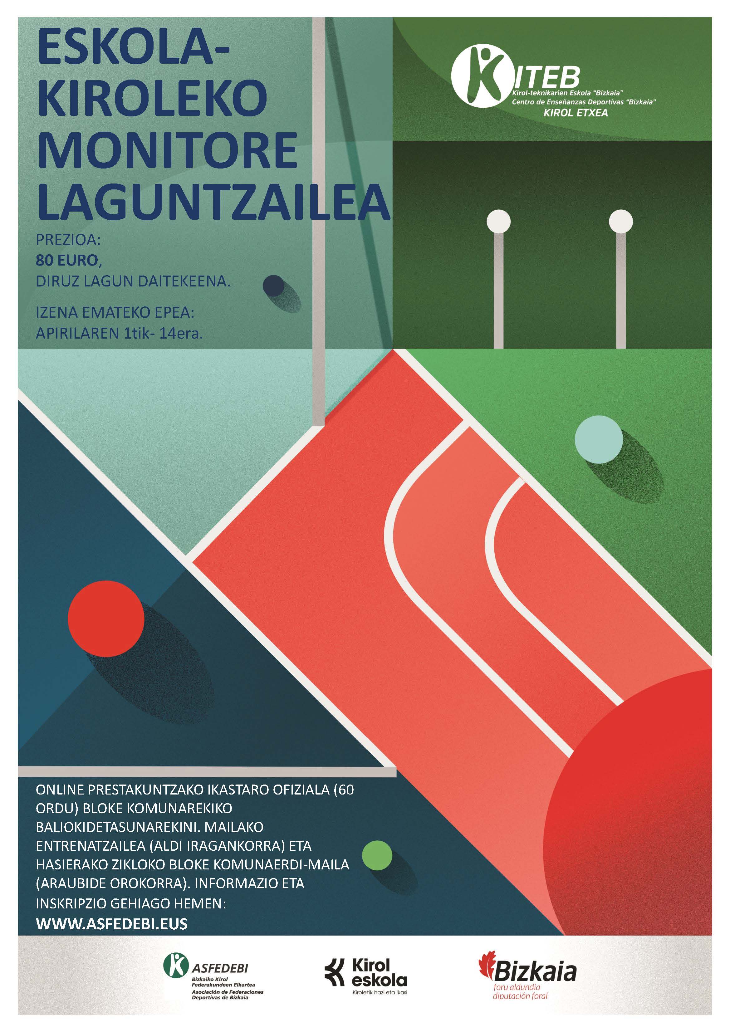 ESKOLA-KIROLEKO MONITORE LAGUNTZAILEAREN IKASTARO OFIZIALA 15. DEIALDIA