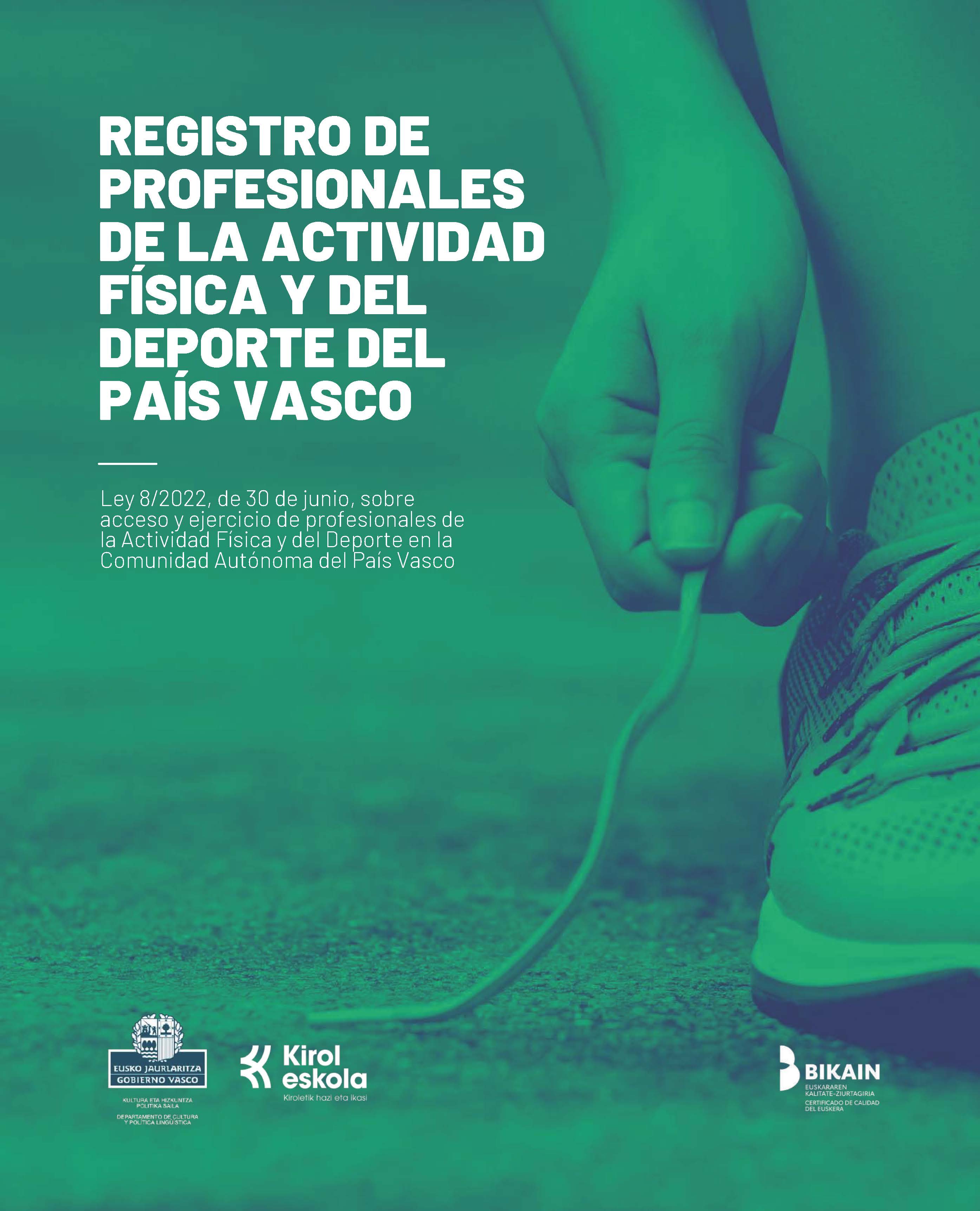 REGISTRO DE PROFESIONALES DE LA ACTIVIDAD FÍSICA Y DEL DEPORTE DEL PAÍS VASCO