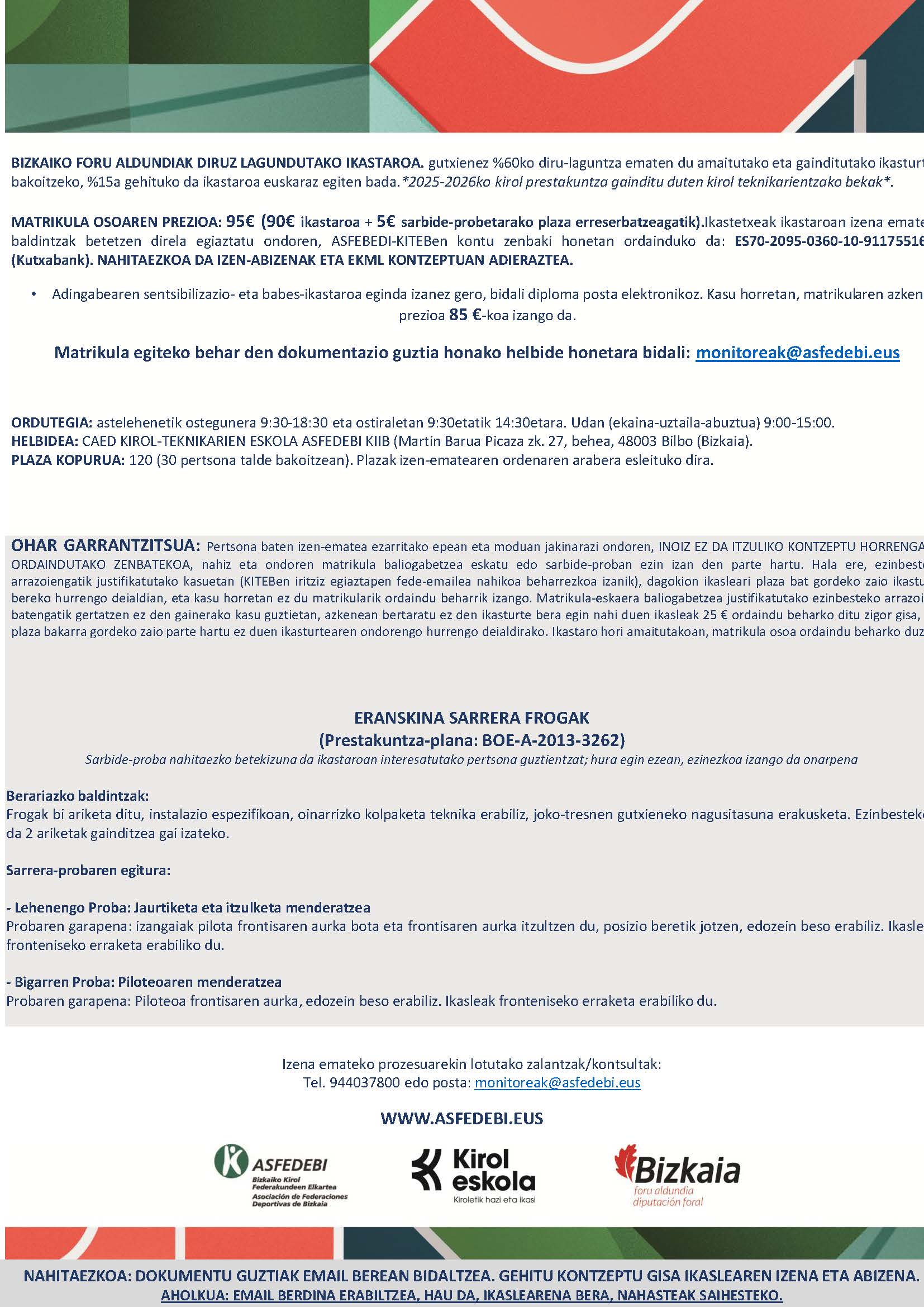 ESKOLA-KIROLEKO MONITORE LAGUNTZAILEAREN IKASTARO OFIZIALA 24. DEIALDIA