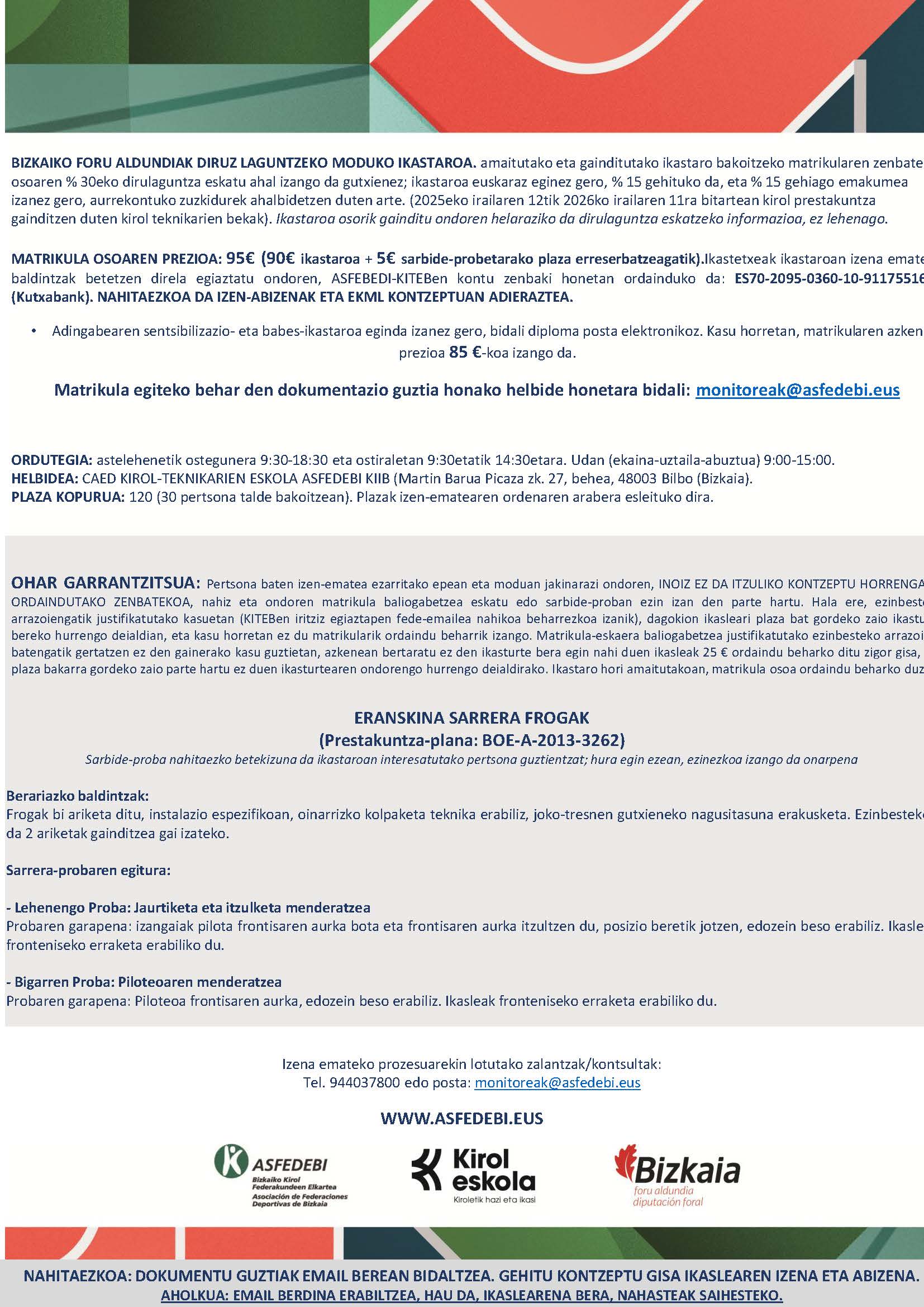 ESKOLA KIROLEKO BEGIRALE LAGUNTZAILEAREN IKASTARO OFIZIALA 